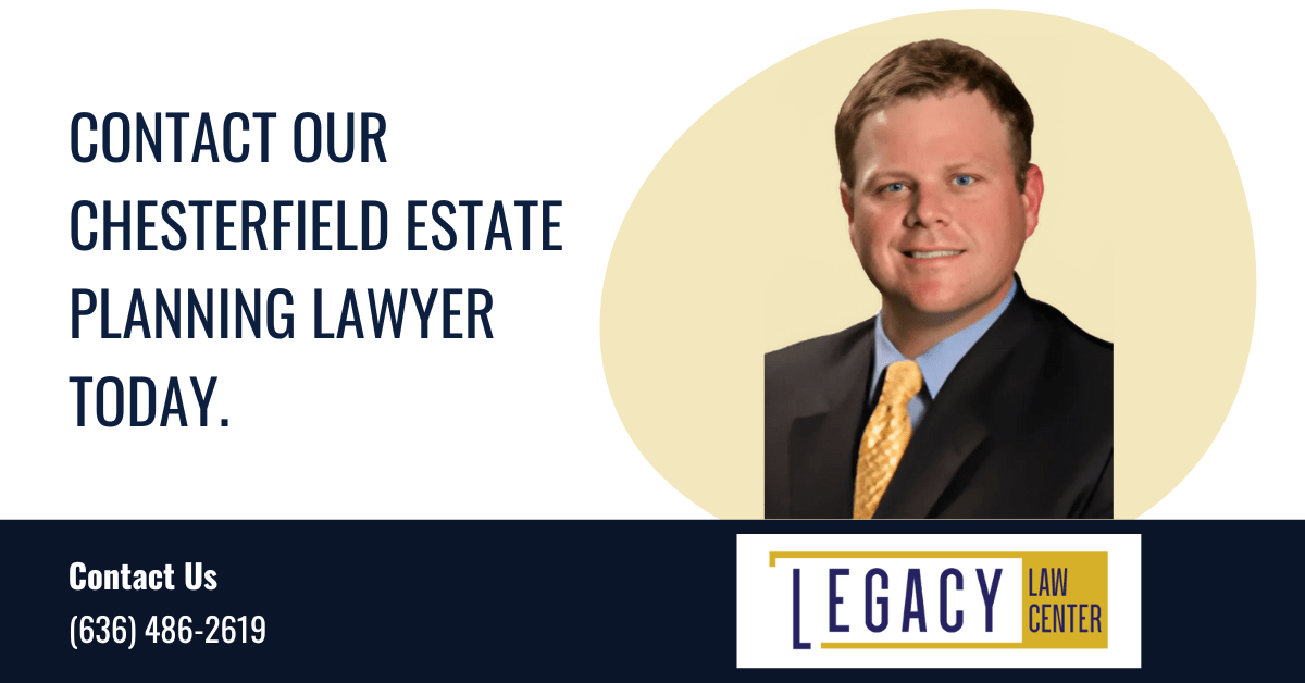 estate planning lawyer Chesterfield MO - Legacy Law Center